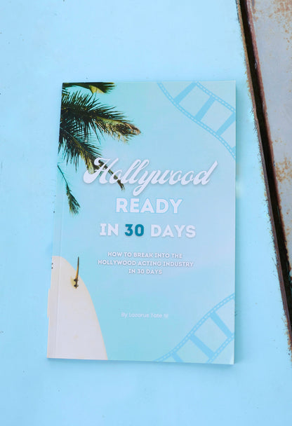 HOLLYWOOD READY IN 30 DAYS